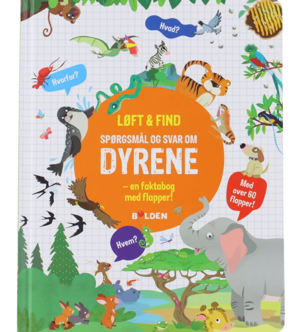 Forlaget Bolden Bøger|Bog - Løft og Find - Spørgsmål Og Svar Om Dyrene